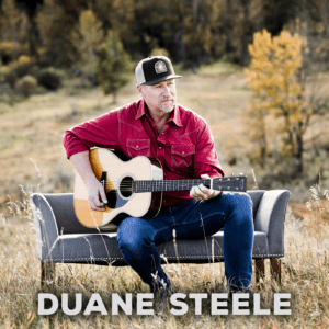 $15 - August 25, 2023 - Duane Steele Band Performing Live!