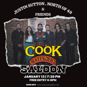 January 13, 2024 - Justin Sutton, North of 49 & FriendsPerforming Live!