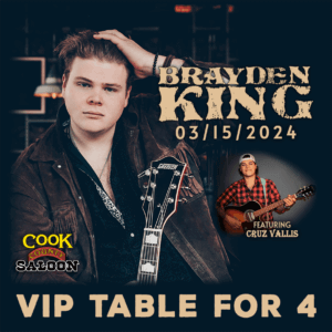 Brayden King feat. Cruz Vallis VIP Table Package For 4