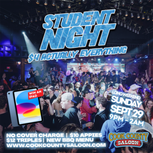 Sunday September 29, 2024 - Student Night Bash! $4 EVERYTHING!