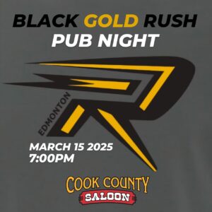 March 15, 2025 - Black Gold Rush Pub Night!