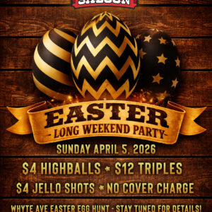Easter Sunday Long Weekend Party!