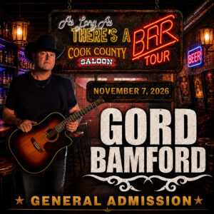 Gord Bamford General Admission Ticket