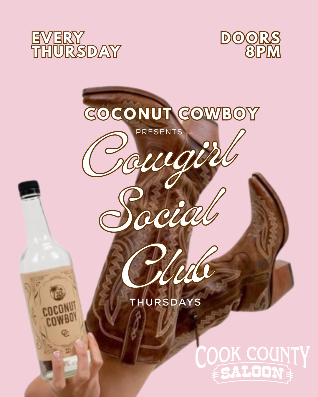 Cowgirl Social Club — every Thursday at Cook County Saloon, presented by Coconut Cowboy. Doors 8PM.